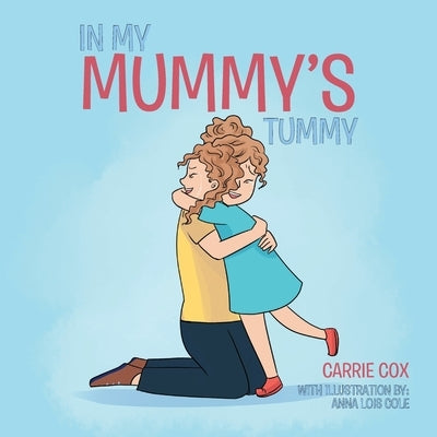 In My Mummy's Tummy by Cox, Carrie