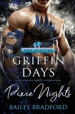 Griffin Days and Pixie Nights by Bradford, Bailey