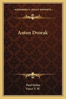 Anton Dvorak by Stefan, Paul