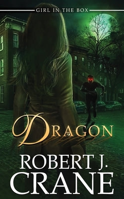 Dragon by Crane, Robert J.