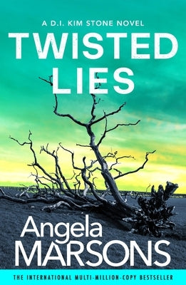 Twisted Lies: An Absolutely Gripping Mystery and Suspense Thriller by Marsons, Angela
