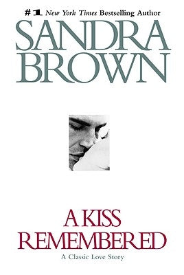 A Kiss Remembered by Brown, Sandra