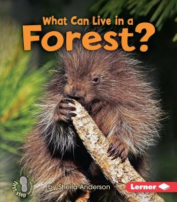 What Can Live in a Forest? by Anderson, Sheila