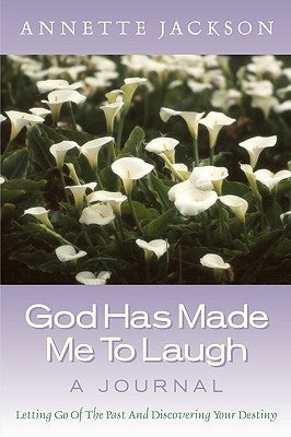God Has Made Me To Laugh by Jackson, Annette