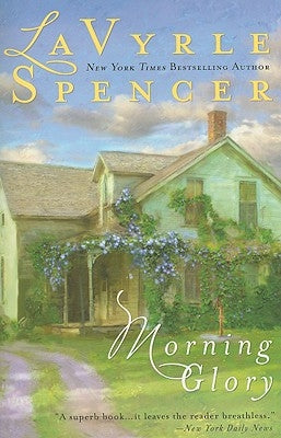 Morning Glory by Spencer, Lavyrle