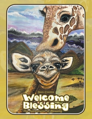 Welcome Blessing: The Adventures of Blessing by Cooper, Dian