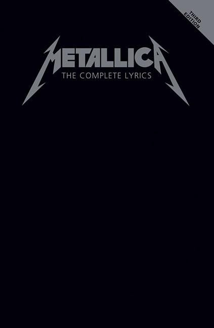 Metallica - The Complete Lyrics by Metallica