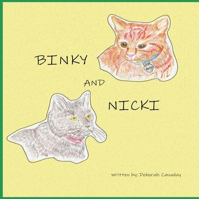 Binky and Nicki by Canaday, Deborah