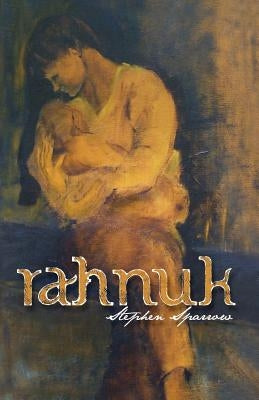Rahnuk by Sparrow, Stephen