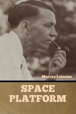 Space Platform by Leinster, Murray
