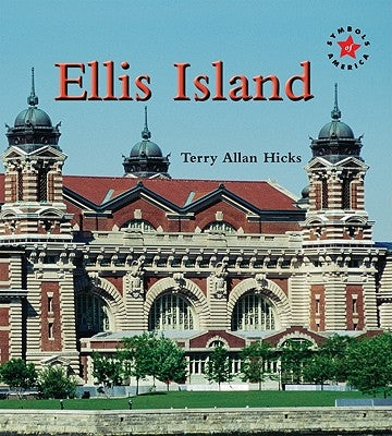 Ellis Island by Hicks, Terry Allan