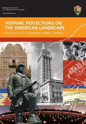 Hispanic Reflections on the American Landscape by Joyner, Brian D.
