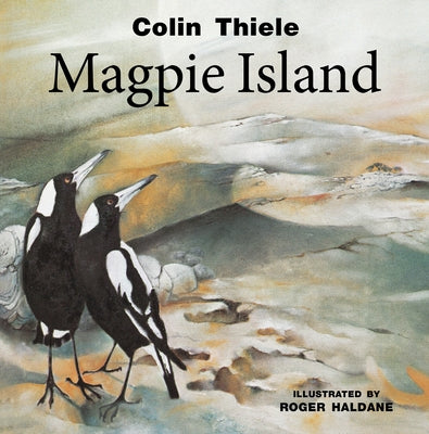 Magpie Island by Thiele, Colin