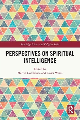 Perspectives on Spiritual Intelligence by Dorobantu, Marius