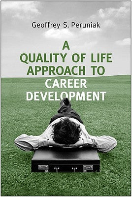 Quality of Life PB by Peruniak, Geoffrey