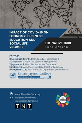 Impact of COVID-19 on Economy, Business, Education and Social Life. Volume 9 by R, Vijayakumar