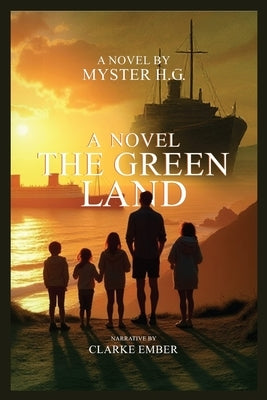 The Green land by H. G., Myster