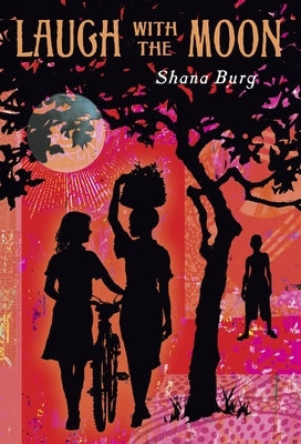 Laugh with the Moon by Burg, Shana