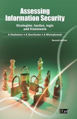 Assessing Information Security by Vladimirov, Andrew