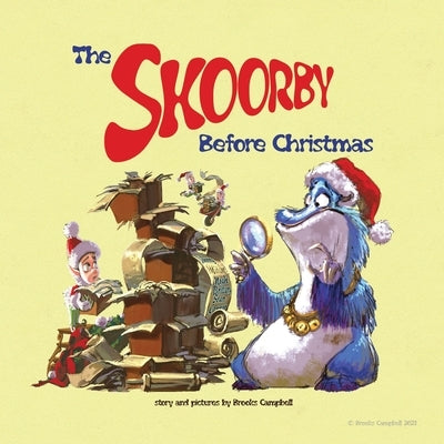 The Skoorby Before Christmas by Campbell, Brooks