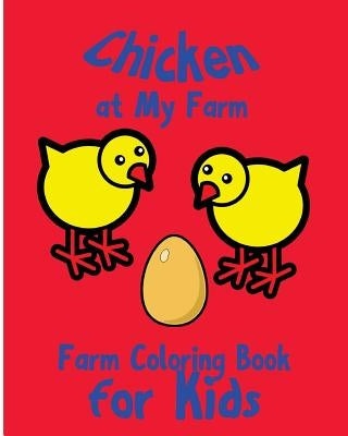 Chicken at My Farm by Nozaz, S. B.