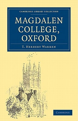 Magdalen College, Oxford by Warren, T. Herbert