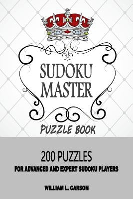 Sudoku Master by Carson, William L.
