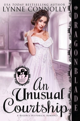 An Unusual Courtship by Connolly, Lynne