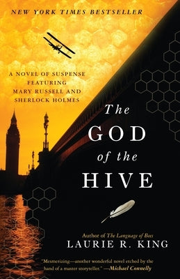 The God of the Hive: A Novel of Suspense Featuring Mary Russell and Sherlock Holmes by King, Laurie R.