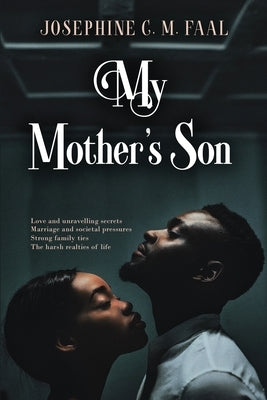 My Mother's Son by Faal, Josephine C. M.