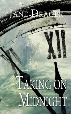 Taking on Midnight by Drager, Jane