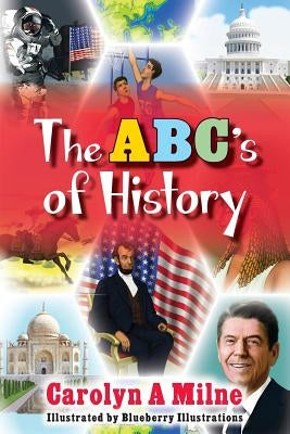 The ABC's of History by Illustrations, Blueberry