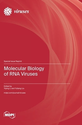 Molecular Biology of RNA Viruses by Li, Yiping