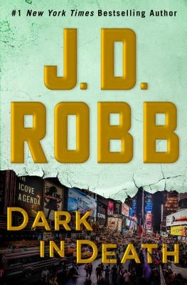 Dark in Death by Robb, J. D.