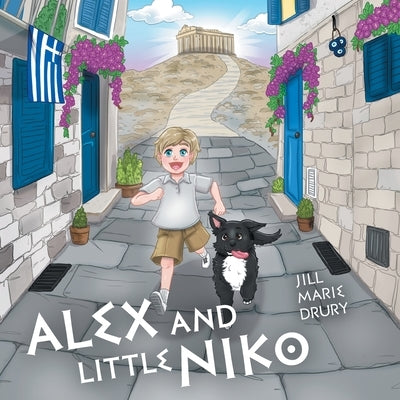 Alex and Little Niko by Drury, Jill Marie