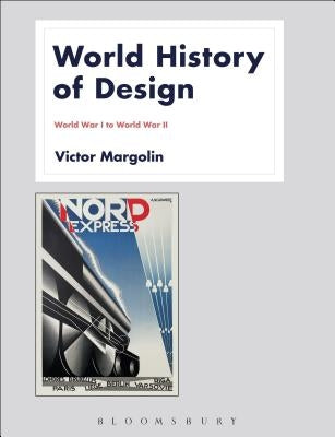 World History of Design Volume 2 by Margolin, Victor
