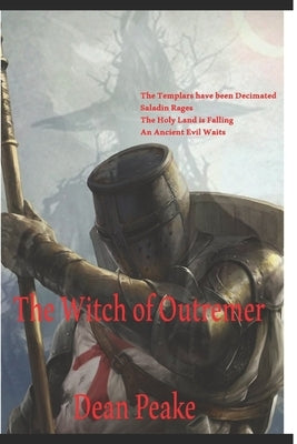 The Witch Of Outremer by Peake, Dean