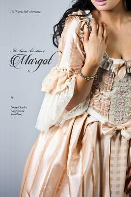 The Amorous Adventures of Margot by Press, Locus Elm