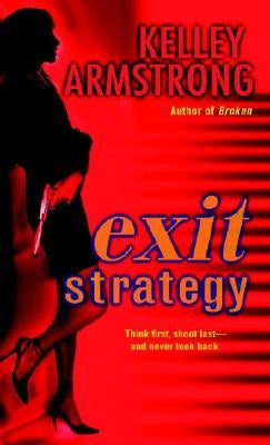 Exit Strategy by Armstrong, Kelley