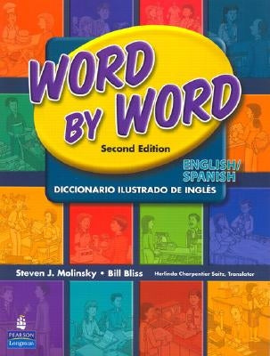 Word by Word Picture Dictionary English/Spanish Edition by Molinsky, Steven J.