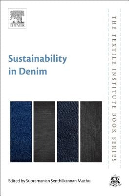 Sustainability in Denim by Muthu, Subramanian Senthilkannan