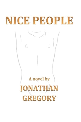 Nice People by Gregory, Jonathan