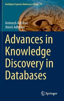 Advances in Knowledge Discovery in Databases by Adhikari, Animesh