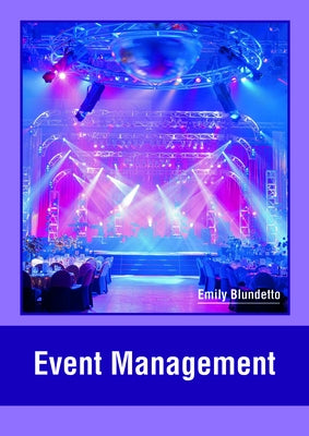 Event Management by Blundetto, Emily
