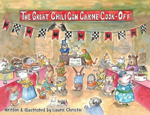 The Great Chile Con Carne Cook-Off by Christie, Laurel