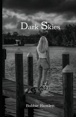 Dark Skies by Hamlett, Bobbie