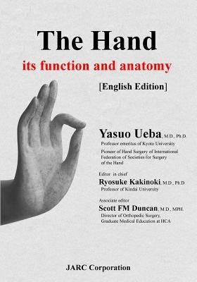 The Hand - its function and anatomy by Kakinoki, Ryosuke
