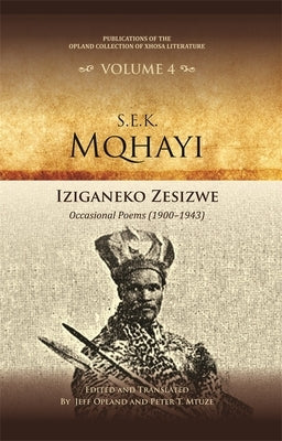 Iziganeko Zesizwe: Occasional Poems (1900-1943) by Opland, Jeff