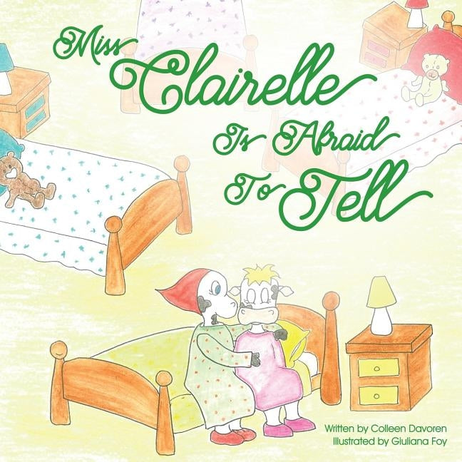 Miss Clairelle Is Afraid to Tell by Foy, Giuliana