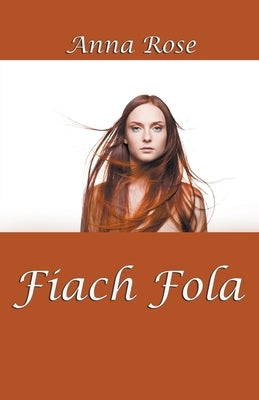 Fiach Fola by Rose, Anna